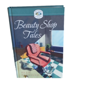 Beauty Shop Tales by Beth Pattillo Book 3